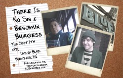 There Is No Sin & Benjamin Burgess Live